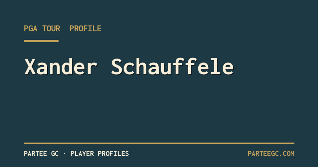 Xander Schauffele — ParTee GC player profile